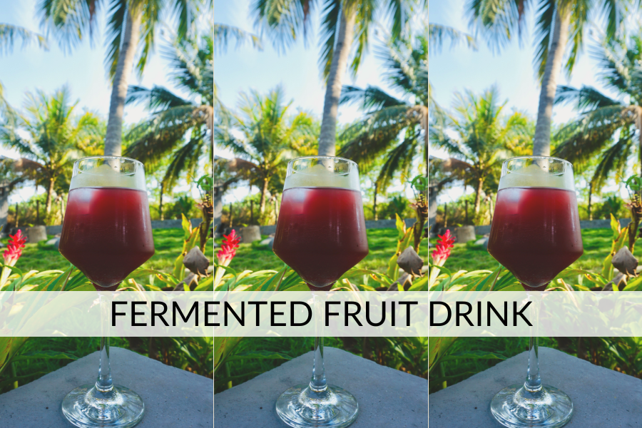 fermented fruit drink