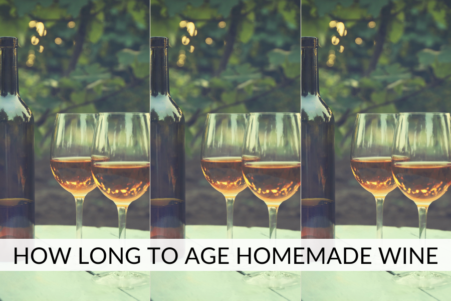 how long to age homemade wine